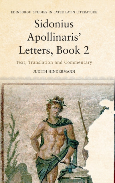 Book cover of: Sidonius Apollinaris' Letters, Book 2. By: Judith Hindermann