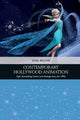 Book cover of: Contemporary Hollywood Animation. By: Noel Brown
