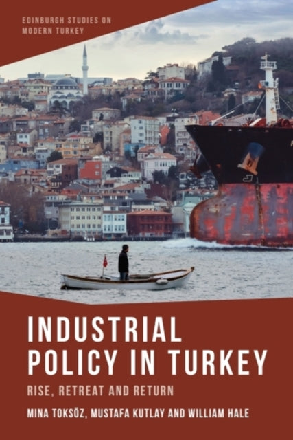 Book cover of: Industrial Policy in Turkey