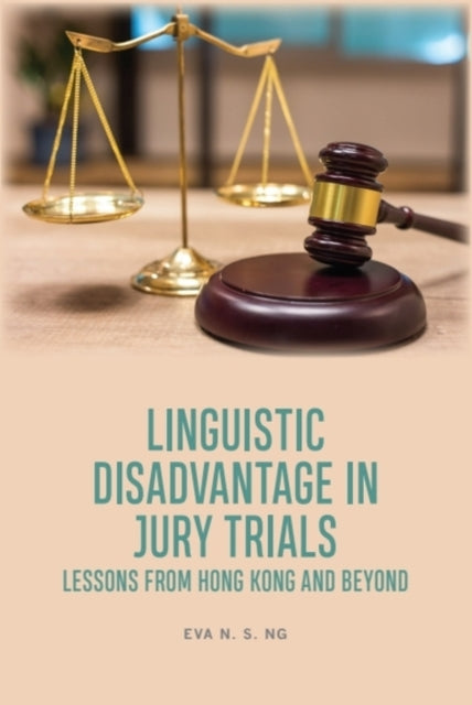 Book cover of: Linguistic Disadvantage in Jury Trials