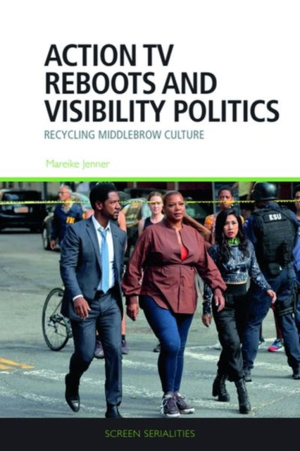 Book cover of: Action Tv Reboots and Visibility Politics
