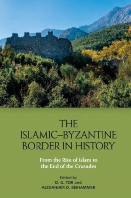 Book cover of: IslamicByzantine Border in History. By: Deborah Tor