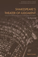 Book cover of: Shakespeare'S Theater of Judgment. By: Kevin Curran
