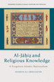 Book cover of: Al-J??I? and Religious Knowledge