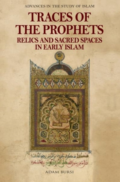 Book cover of: Traces of the Prophets. By: Adam Bursi