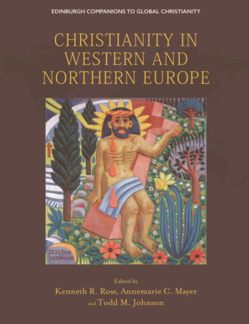 Book cover of: Christianity in Western and Northern Europe. By: Kenneth R. Ross