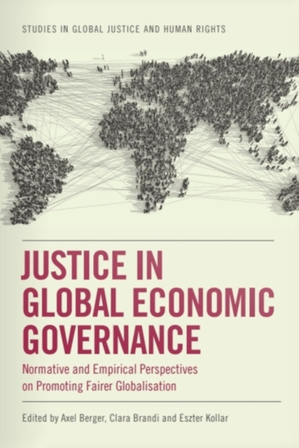 Book cover of: Justice in Global Economic Governance