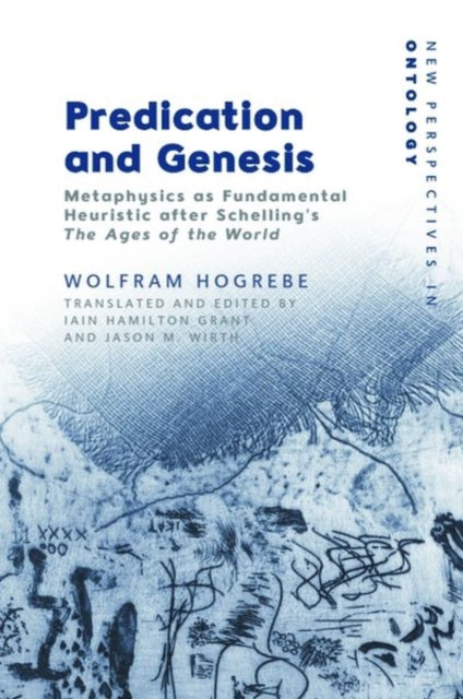 Book cover of: Predication and Genesis. By: Wolfram Hogrebe