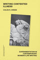 Book cover of: Writing Contested Illness