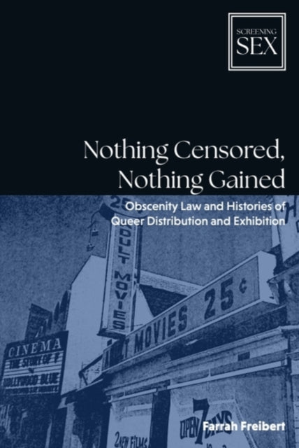 Book cover of: Nothing Censored, Nothing Gained