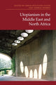 Book cover of: Utopianism in the Middle East and North Africa. By: Simon Wolfgang Fuchs