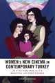Book cover of: Women'S New Cinema in Contemporary Turkey. By: Pınar Fontini