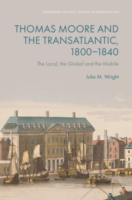 Book cover of: Thomas Moore and the Transatlantic, 1800 1840