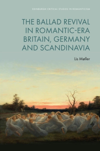 Book cover of: Ballad Revival in Romantic-Era Britain, Germany and Scandinavia