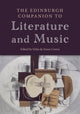Book cover of: Edinburgh Companion to Literature and Music. By: Delia da Sousa Correa
