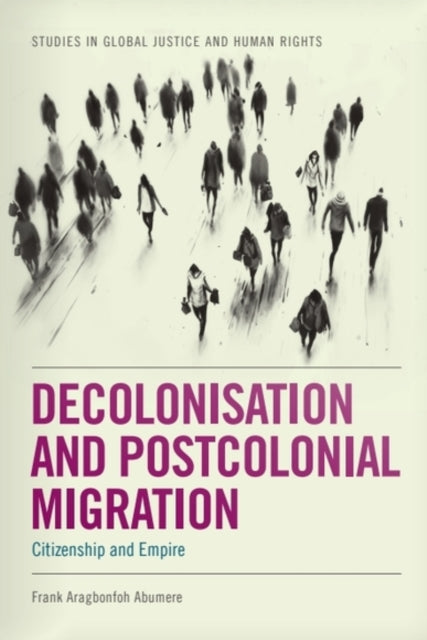 Book cover of: Decolonisation and Postcolonial Migration