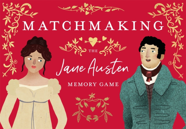 Book cover of: Matchmaking: The Jane Austen Memory Game. By: John Mullan