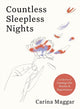 Book cover of: Countless Sleepless Nights. By: Carina Maggar