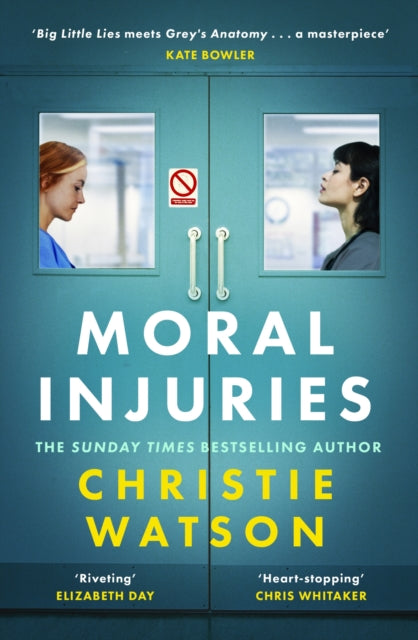 Book cover of: Moral Injuries. By: Christie Watson