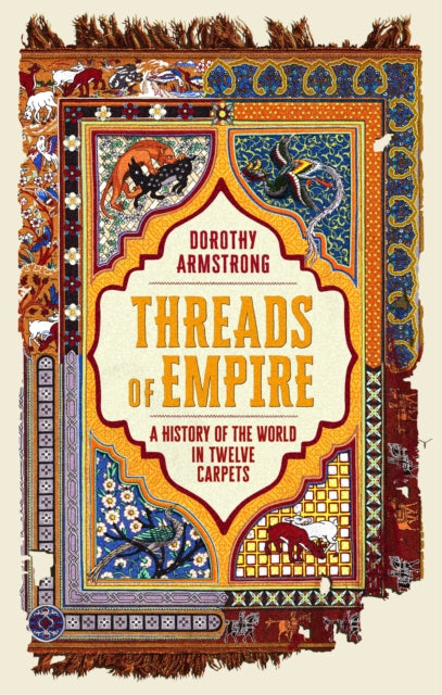 Book cover of: Threads of Empire