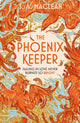Phoenix Keeper, The instant Sunday Times bestselling cozy fantasy sensation 9781399616577 S. A. MacLean