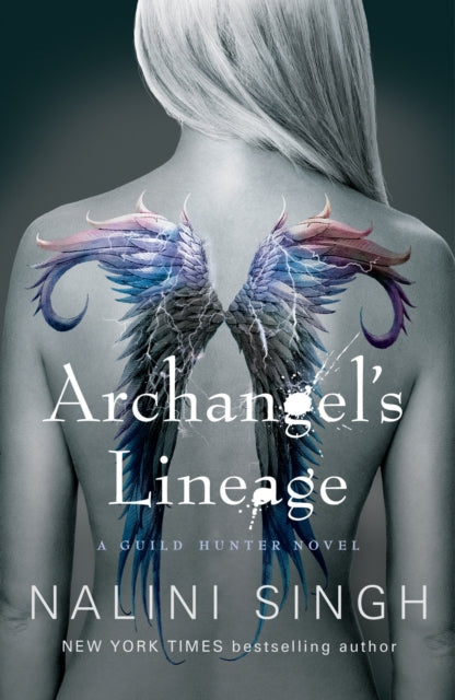 Book cover of: Archangel's Lineage. By: Nalini Singh