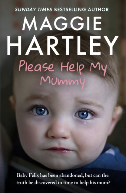 Book cover of: Please Help My Mummy. By: Maggie Hartley