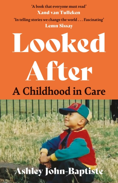 Looked After, A moving, honest memoir about growing up in the British care system 9781399711937 Ashley John-Baptiste
