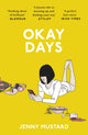 Okay Days, 'A joyous ode to being in love' - Stylist 9781399713504 Jenny Mustard