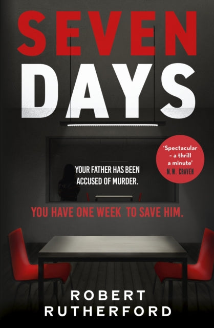 Book cover of: Seven Days. By: Robert Rutherford