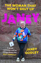 JANEY, The Woman That Won't Shut Up 9781399728034 Janey Godley