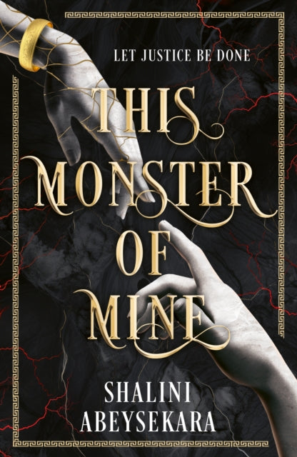 This Monster of Mine, The #1 Sunday Times bestselling dark romantic fantasy inspired by Ancient Rome 9781399732055 Shalini Abeysekara