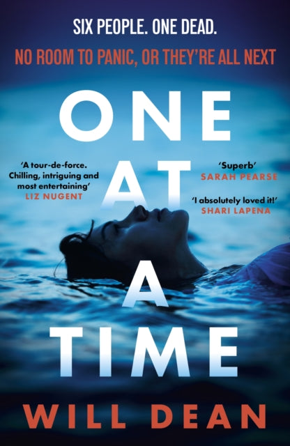 One At A Time, gripping and terrifying, and hailed by reviewers as 'the ultimate locked room thriller' (Sun) 9781399734141 Will Dean