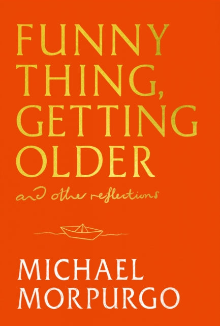 Book cover of: Funny Thing, Getting Older