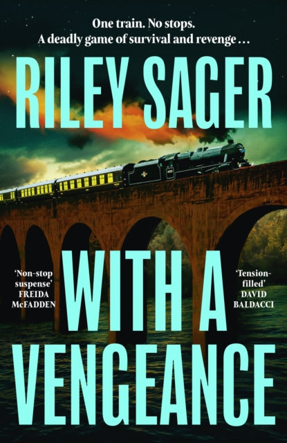 With a Vengeance, the twisty new locked-room thriller from the master of the genre 9781399742078 Riley Sager