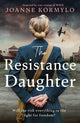 Book cover of: Resistance Daughter. By: Joanne Kormylo