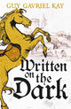 Book cover of: Written on the Dark