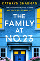 Family at No 23, A totally gripping psychological thriller with a twist you won’t see coming 9781399747158 Kathryn Sharman