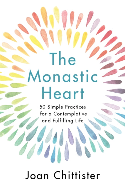 Book cover of: Monastic Heart. By: Sister Joan Chittister
