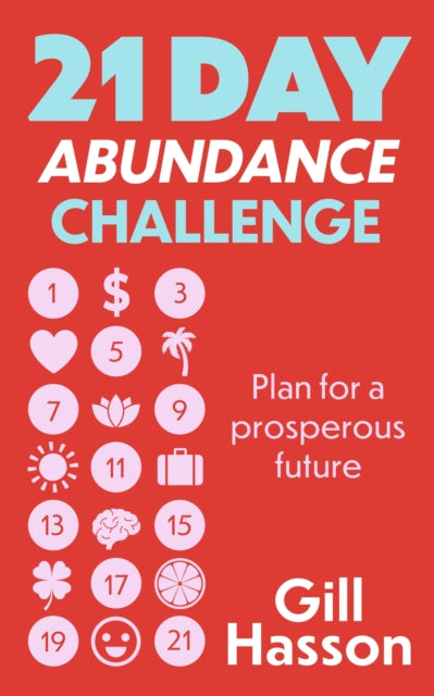 Book cover of: 21 Day Abundance Challenge. By: Gill Hasson