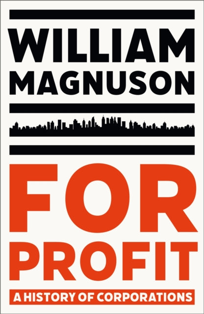 Book cover of: For Profit. By: William Magnuson