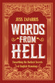Book cover of: Words from Hell. By: Jess Zafarris