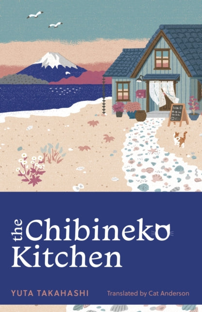 Chibineko Kitchen, The feel-good Japanese hit novel 9781399817615 Yuta Takahashi