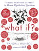 What If? 10th Anniversary Edition, Serious Scientific Answers to Absurd Hypothetical Questions 9781399818964 Randall Munroe