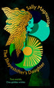 Shapeshifter's Daughter, A powerful reimagining of the Norse myth of Hel of the underworld 9781399825207 Sally Magnusson