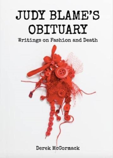 Book cover of: Judy Blame's Obituary. By: Derek McCormack