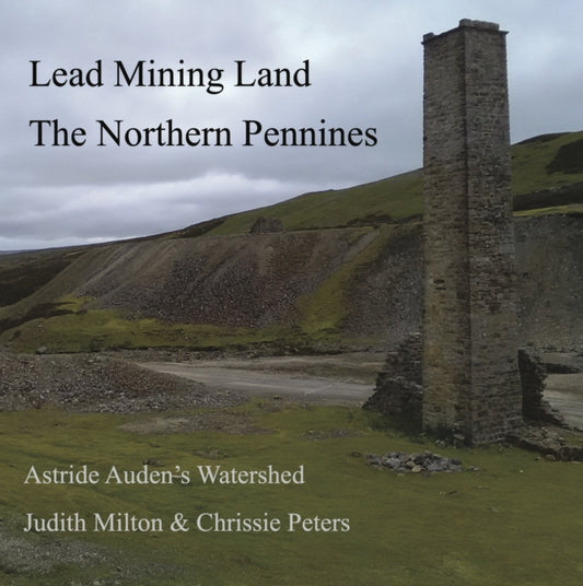 Book cover of: Lead Mining Land the Northern Pennines