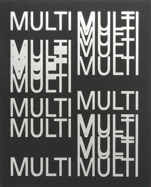 Book cover of: Multi Multi - Photoworks Annual #31