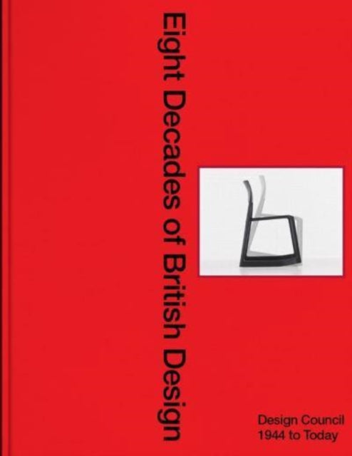Book cover of: Eight Decades of British Design. By: Design Council Staff