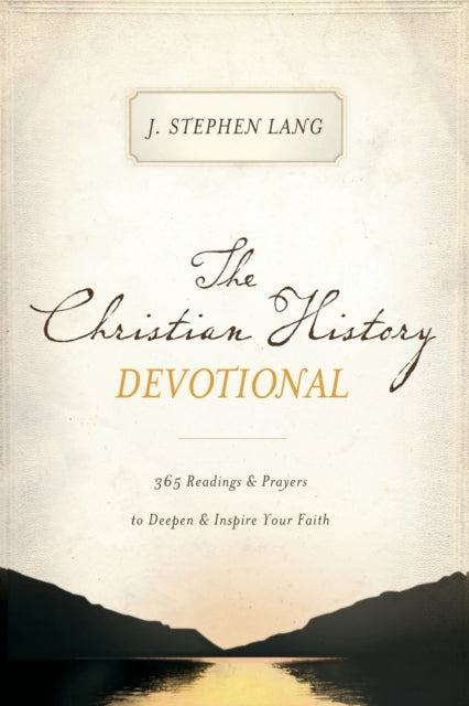 Book cover of: Christian History Devotional. By: J. Stephen Lang